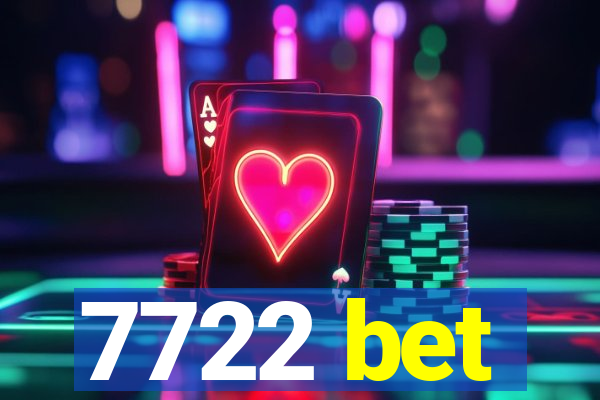 7722 bet